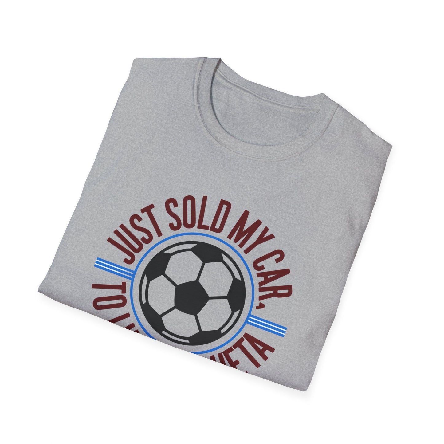 West Ham T-Shirt - 'Just Sold My Car to Lucas Paqueta' - V3 - West Ham United Fan Apparel Unisex Softstyle