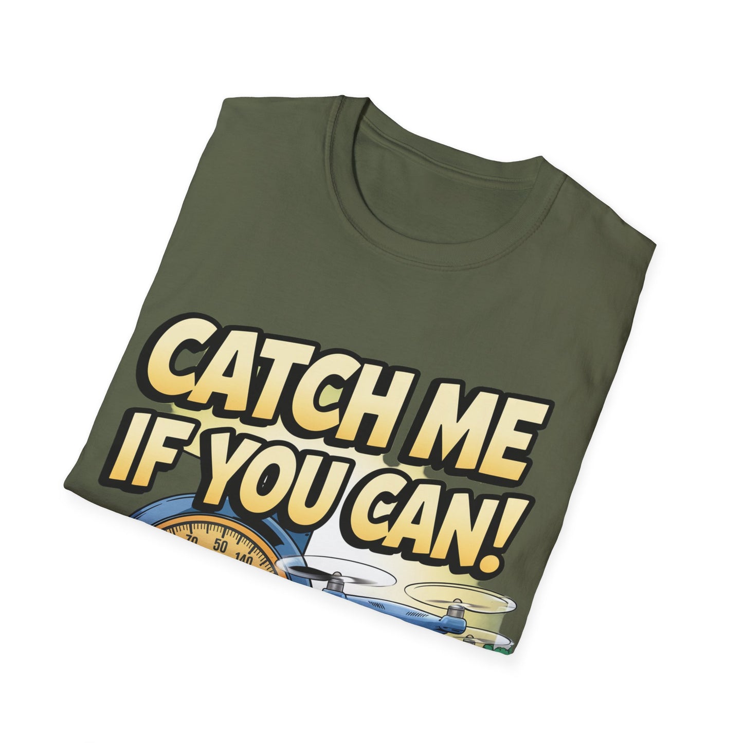 “Catch Me If You Can!” Racing Drone T-Shirt