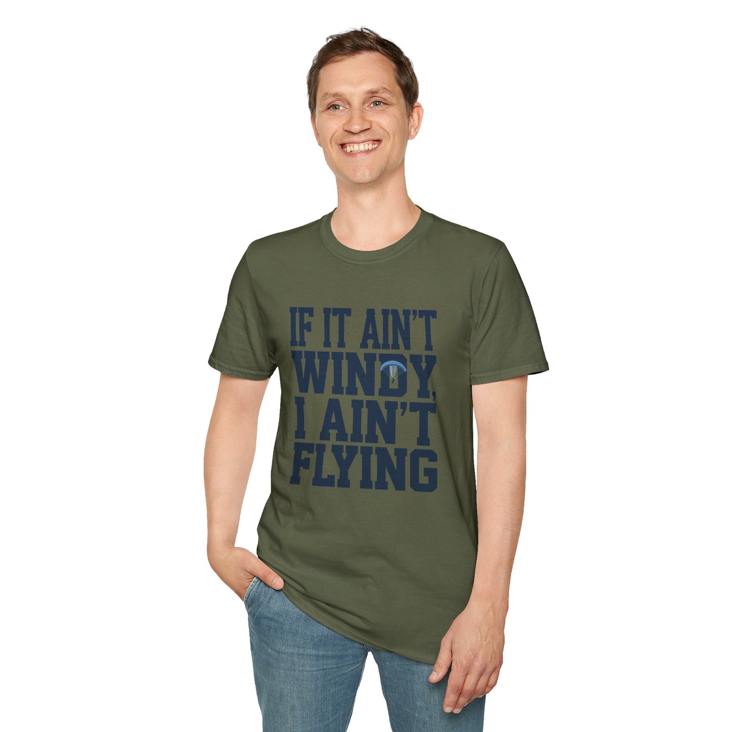 "If It Ain’t Windy, I Ain’t Flying" - Funny Paragliding T-Shirt V2