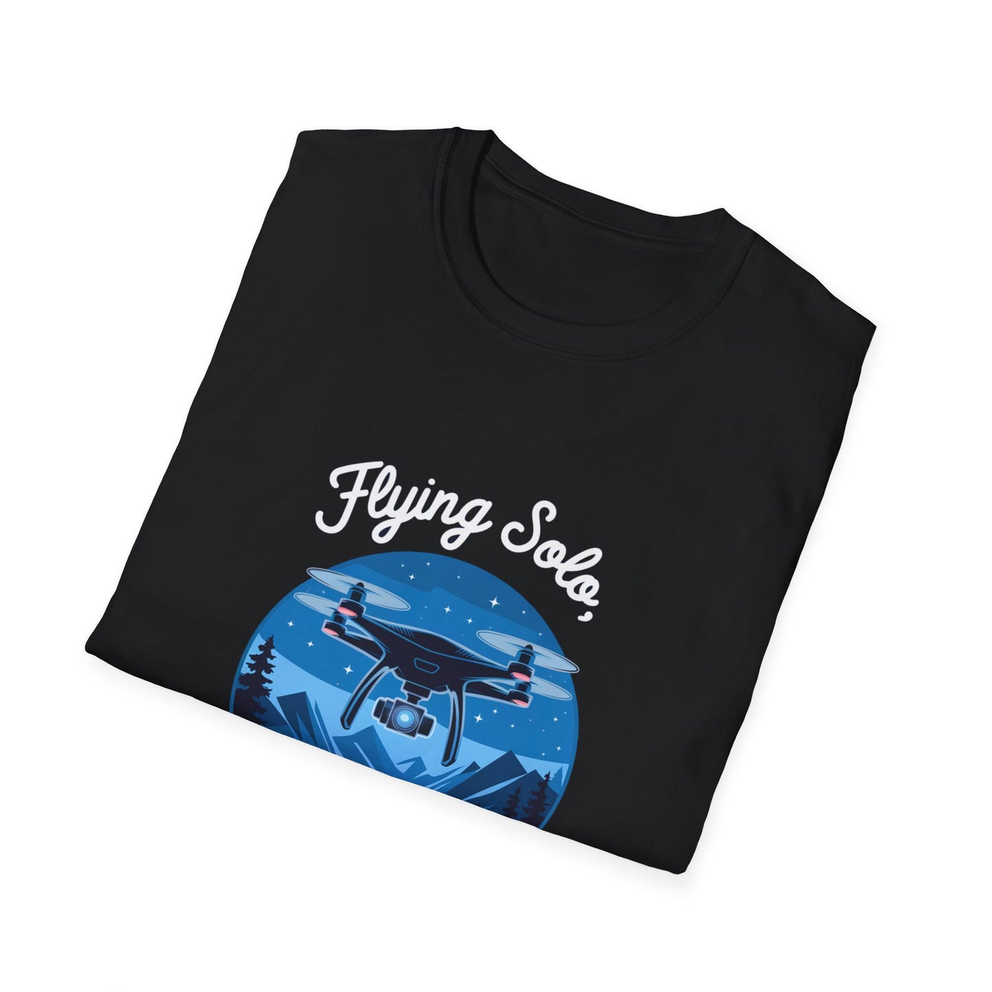 “Flying Solo, Capturing Magic” V2 Inspirational Drone T-Shirt