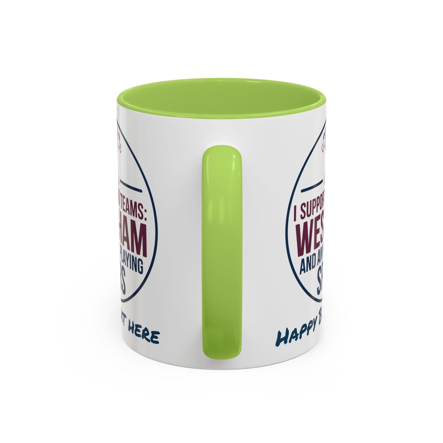 Personalized West Ham Mug - "I Support 2 Teams.." - Funny Football Gift | 11oz