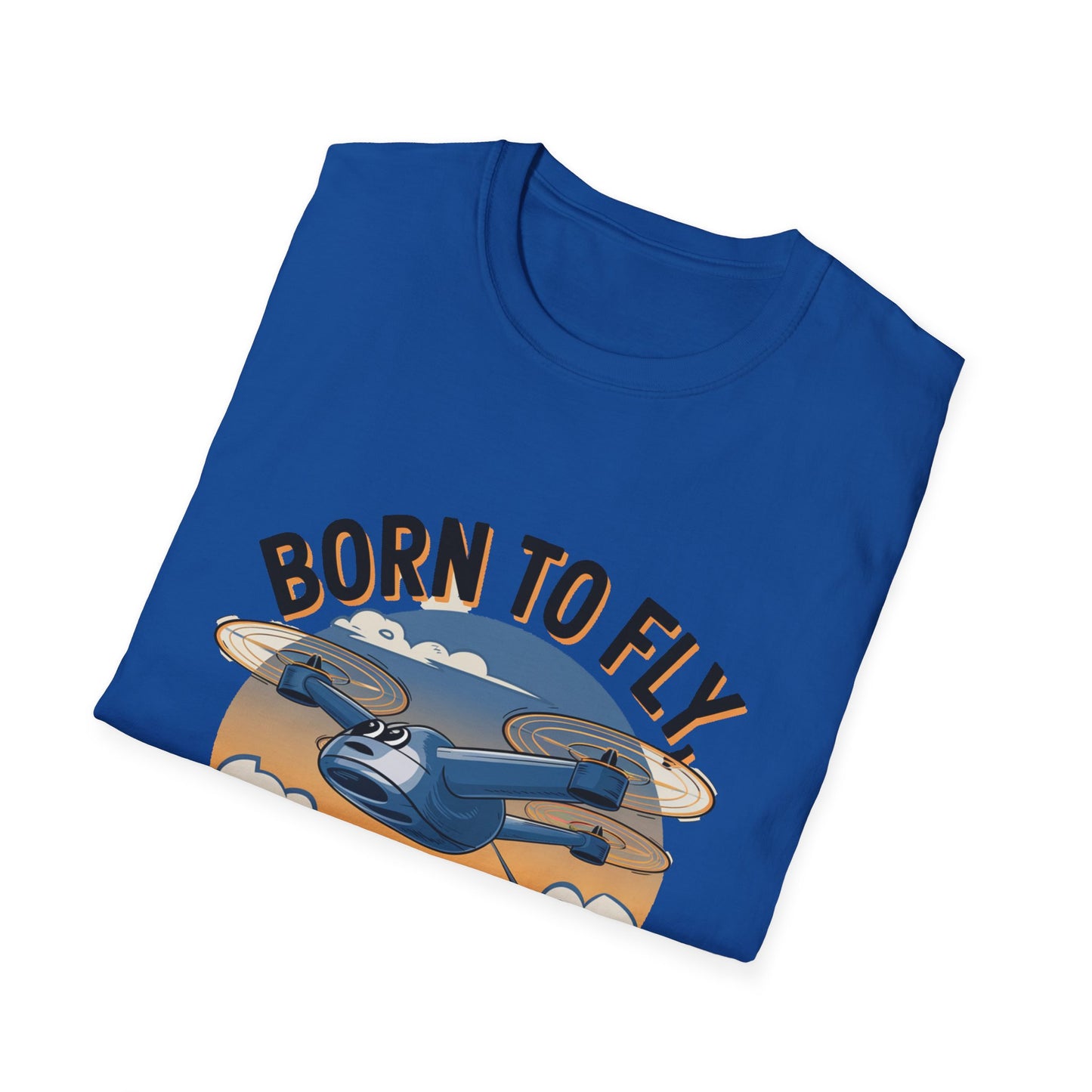 “Born to Fly, Forced to Work” Funny Drone Enthusiast T-Shirt