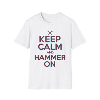 Keep Calm and Hammer On T-Shirt