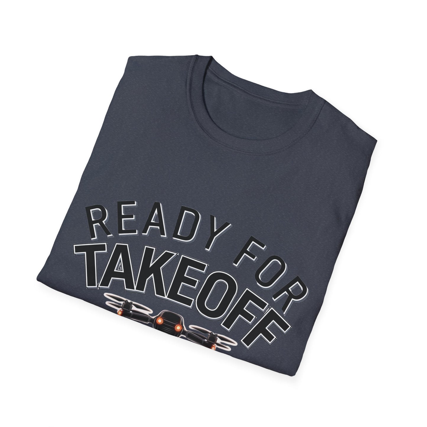 “Ready for Takeoff” Drone Enthusiast T-Shirt