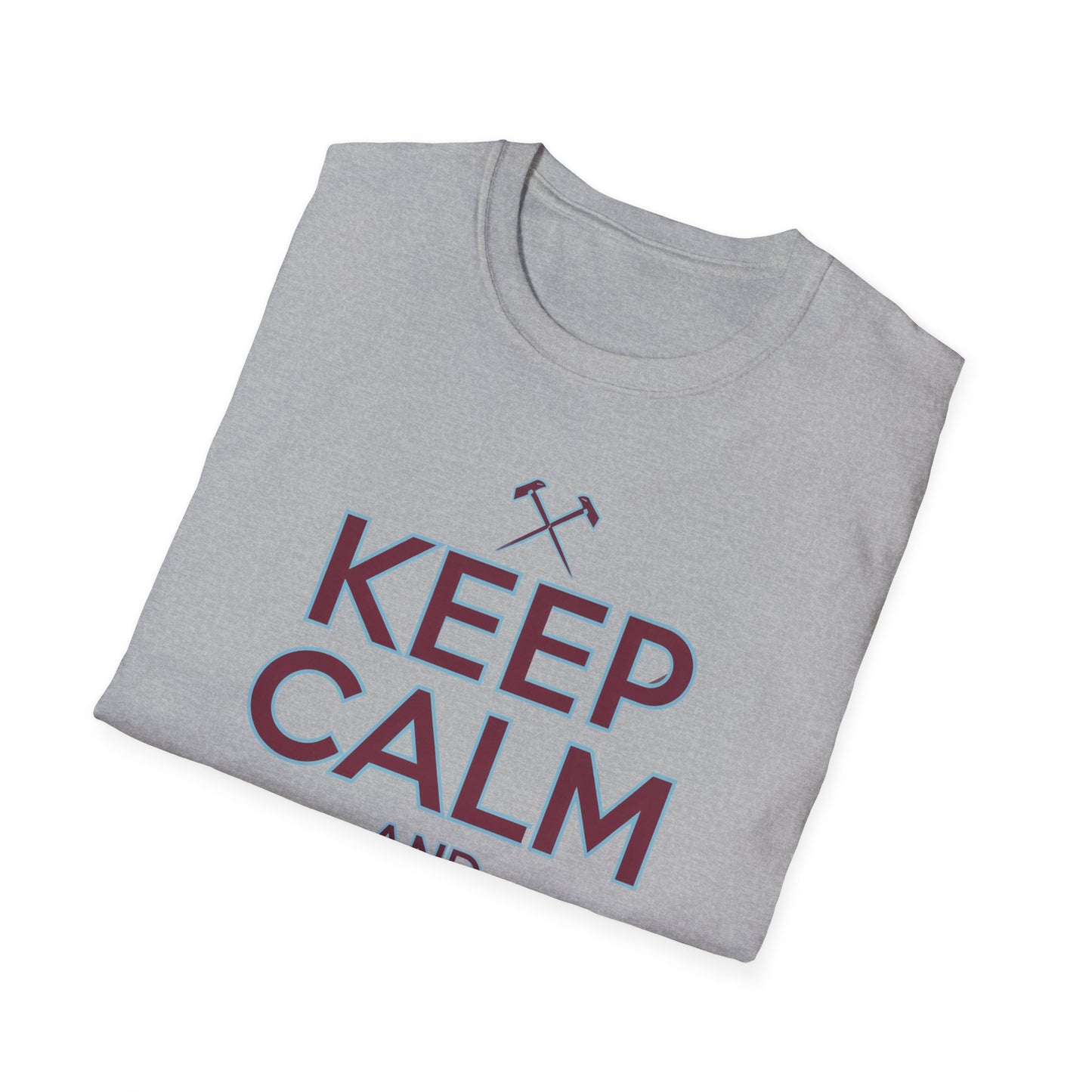 West Ham T-Shirt - "Keep Calm and Hammer On" - West Ham United Fan Apparel Unisex Softstyle