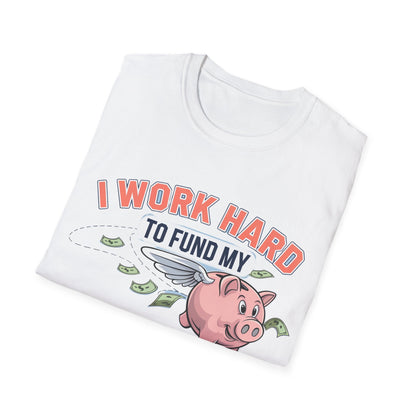 "I Work Hard to Fund My Drone Addiction" Funny Drone T-Shirt