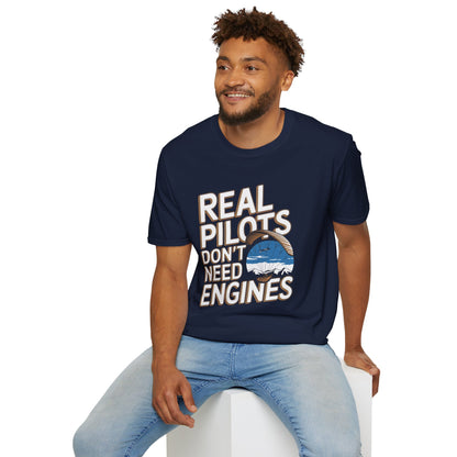 "Real Pilots Don’t Need Engines" - Inspirational Paragliding T-Shirt - V2