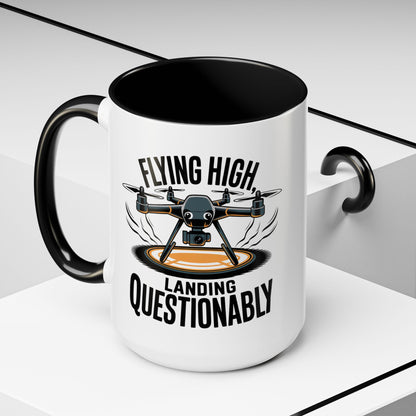 Flying High Drone Coffee Mug - 11oz & 15oz - Perfect Gift for Pilots & Enthusiasts