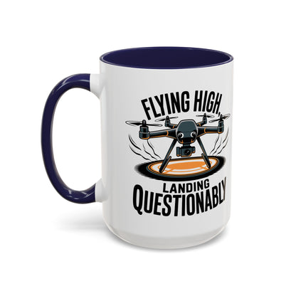 Flying High Drone Coffee Mug - 11oz & 15oz - Perfect Gift for Pilots & Enthusiasts