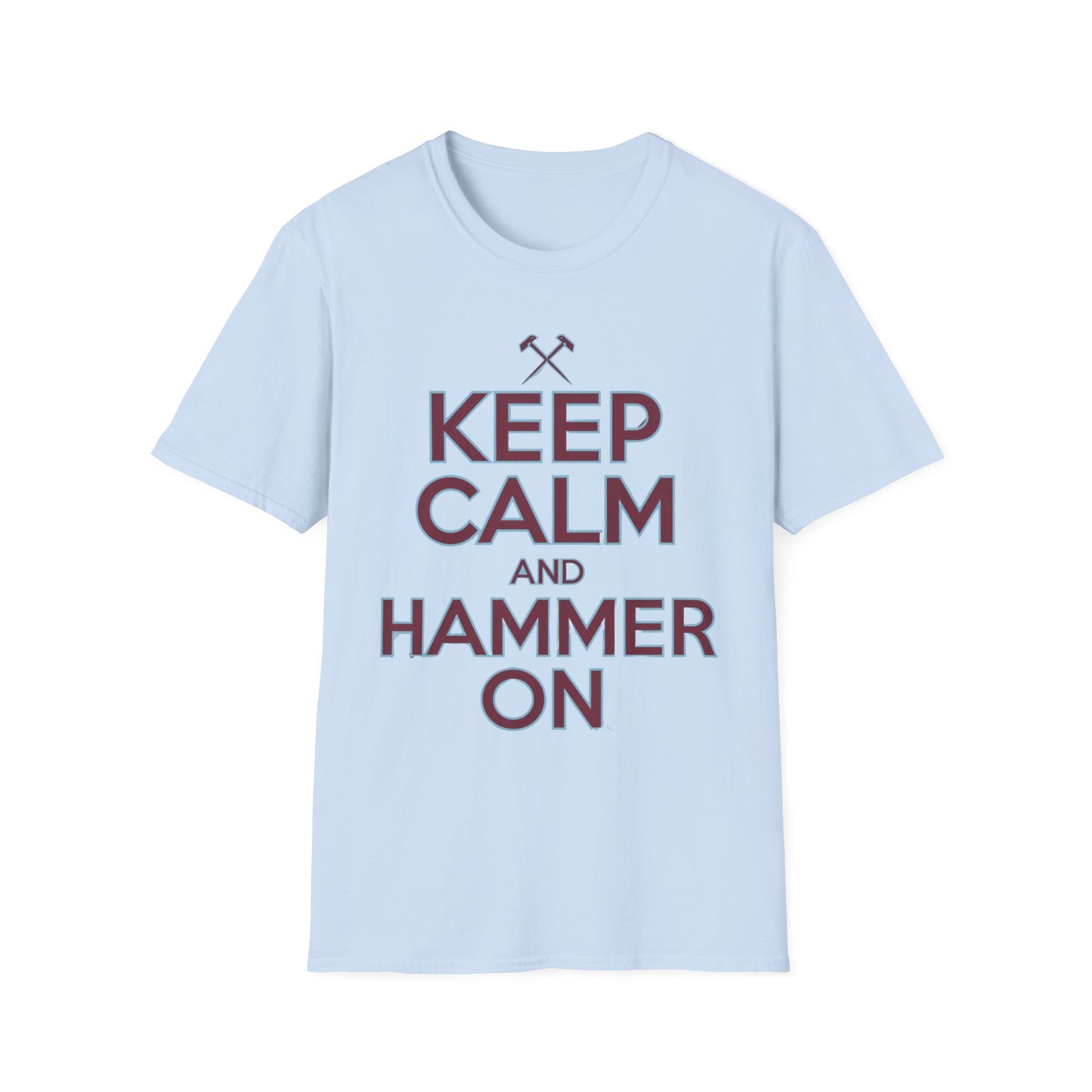 West Ham T-Shirt - "Keep Calm and Hammer On" - West Ham United Fan Apparel Unisex Softstyle