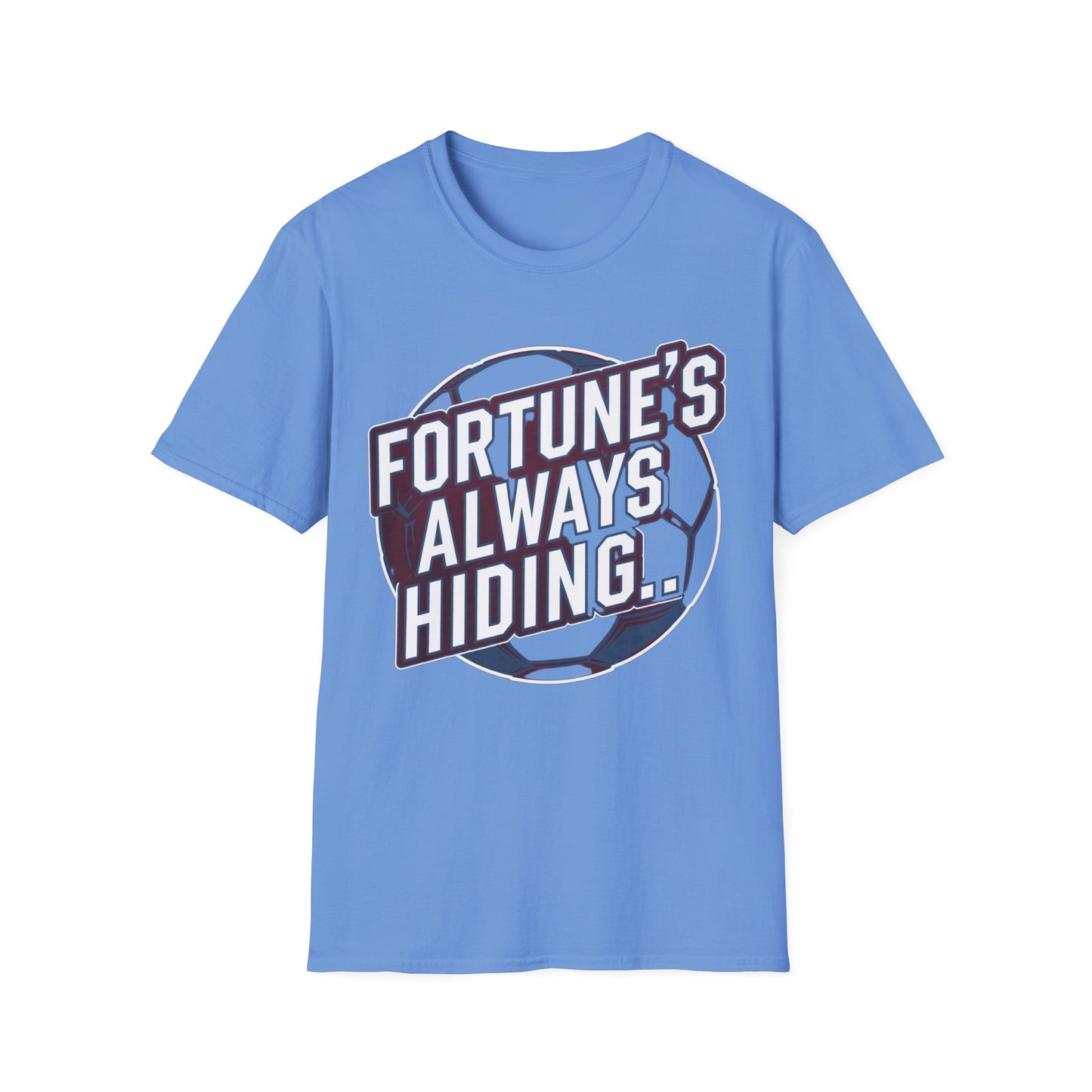 West Ham T-Shirt - "Fortune's Always Hiding"