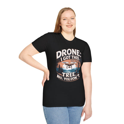 "Drone: I Got This… Tree: No, You Don’t!" - Funny Drone Pilot T-Shirt - V2