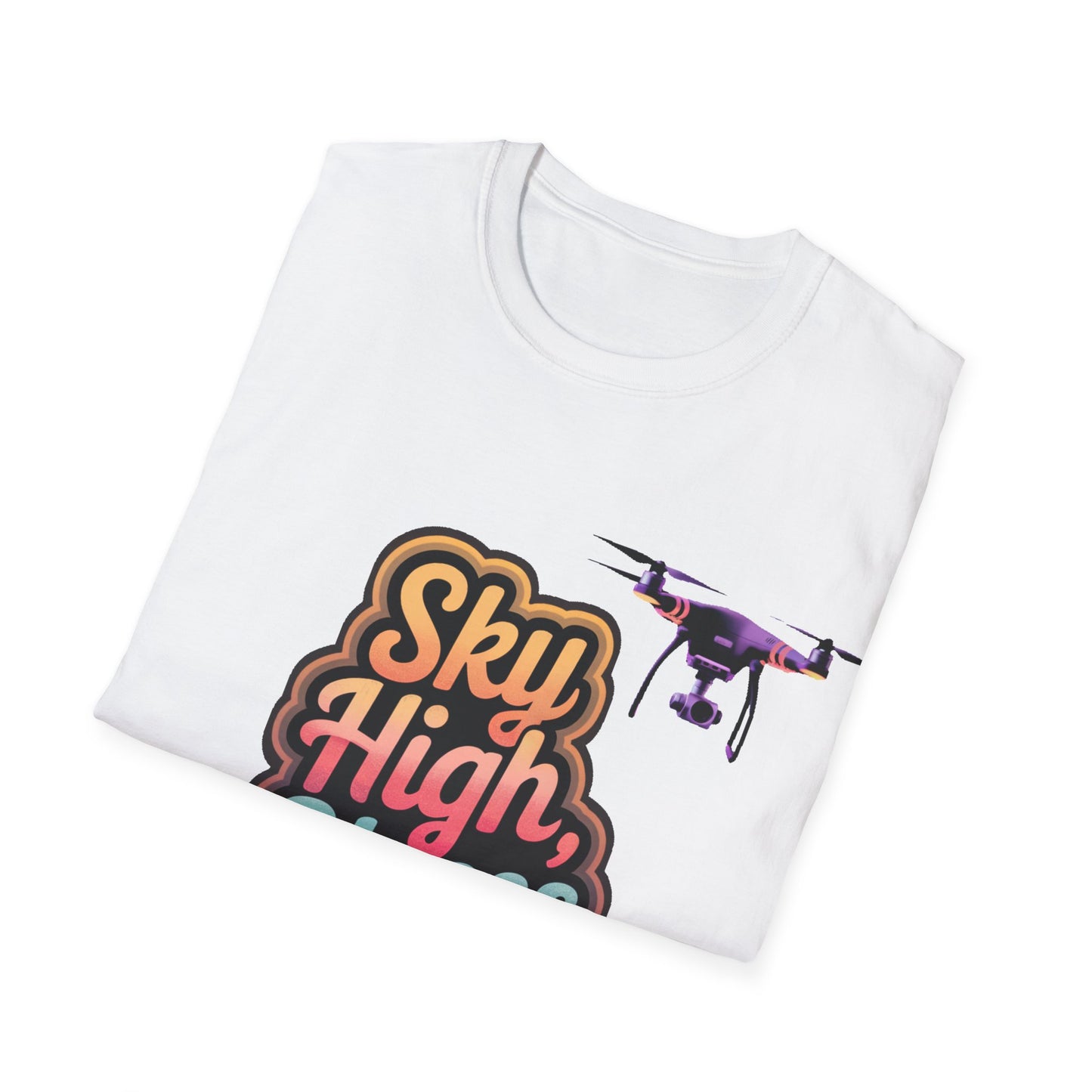 “Sky High, Stress Low” V2 Drone Enthusiast T-Shirt