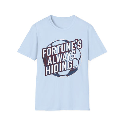 West Ham T-Shirt - "Fortune's Always Hiding"