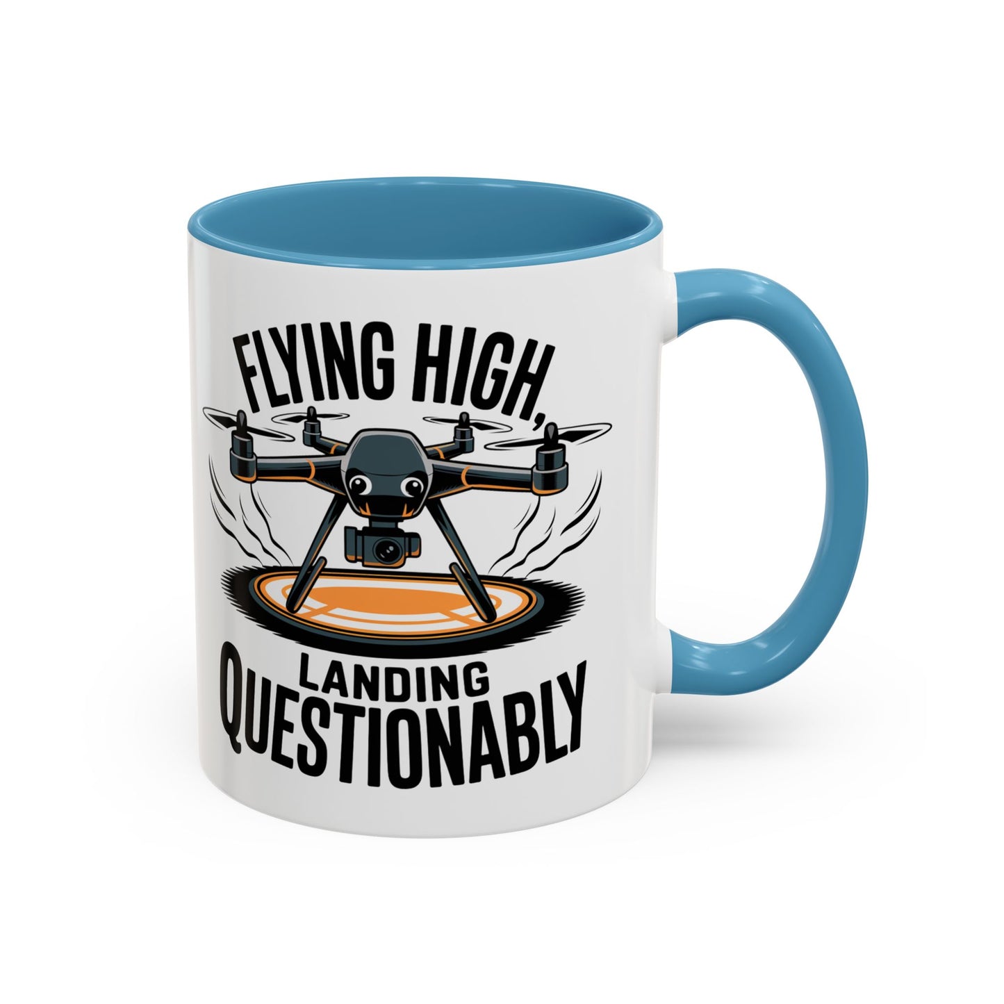 Drone Pilot Mug - "Flying High, Landing Questonably" Funny Gift | 11oz & 15oz