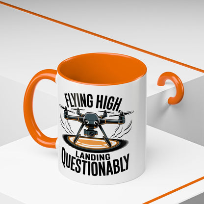 Drone Pilot Mug - "Flying High, Landing Questonably" Funny Gift | 11oz & 15oz