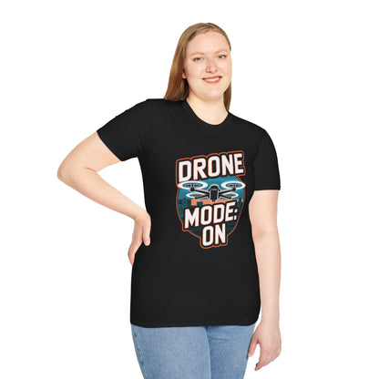 "Drone Mode: ON" - Drone Pilot T-Shirt - V2