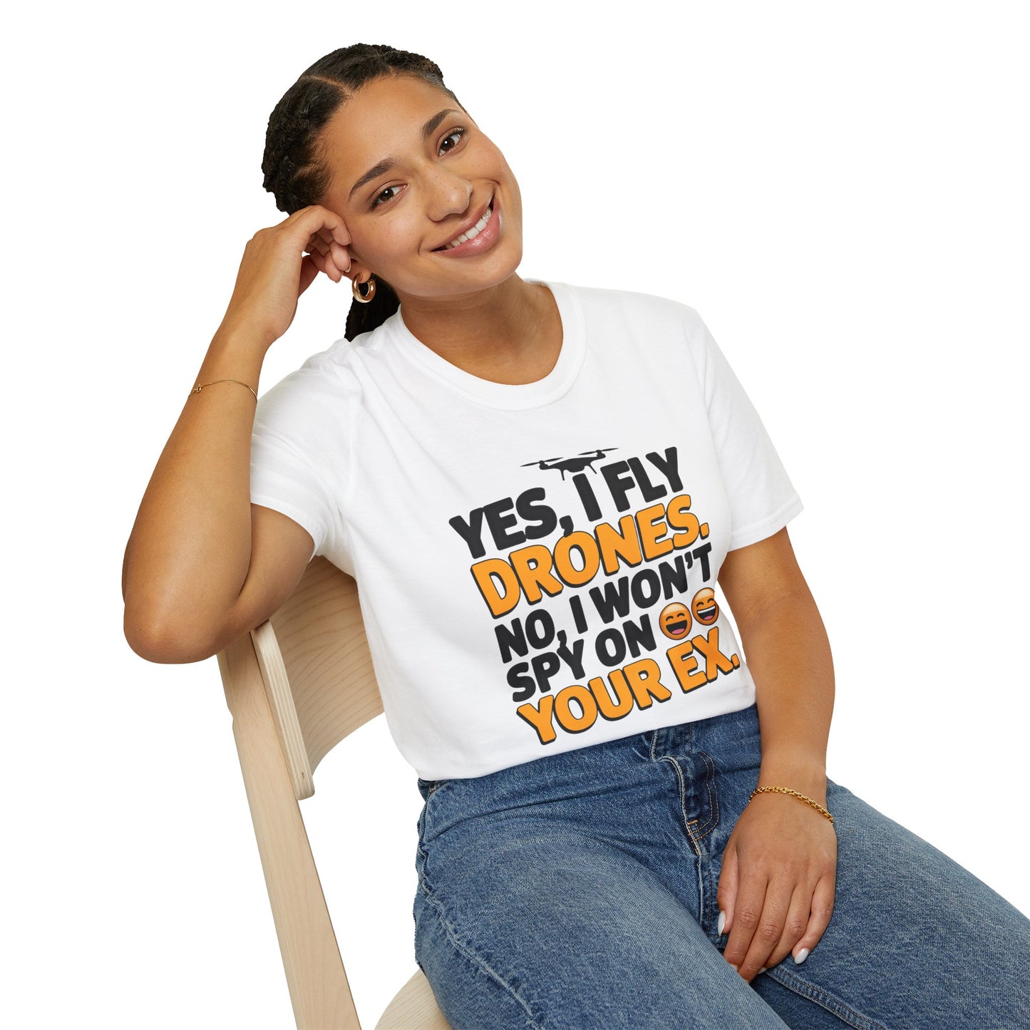 "Yes, I Fly Drones. No, I Won’t Spy on Your Ex." - Funny Drone Pilot T-Shirt - V2