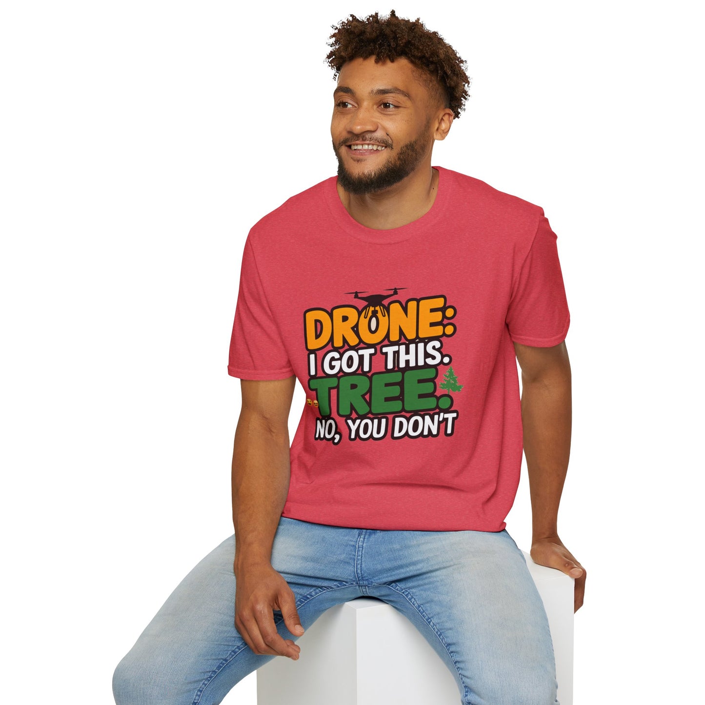 "Drone: I Got This… Tree: No, You Don’t!" - Funny Drone Pilot T-Shirt