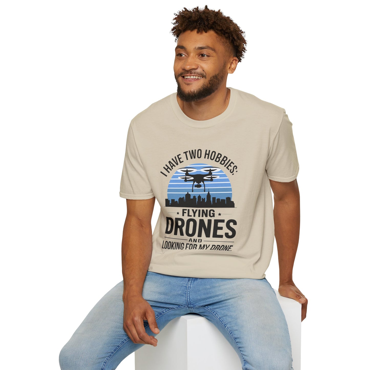 "I Have Two Hobbies: Flying Drones & Looking for My Drone" - Funny Drone Pilot T-Shirt - V2