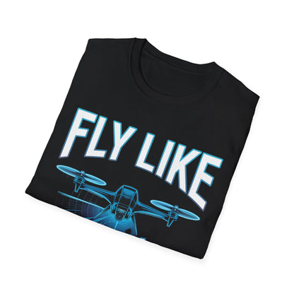 "Fly Like You Mean It" V2 Inspirational Drone Enthusiast T-Shirt