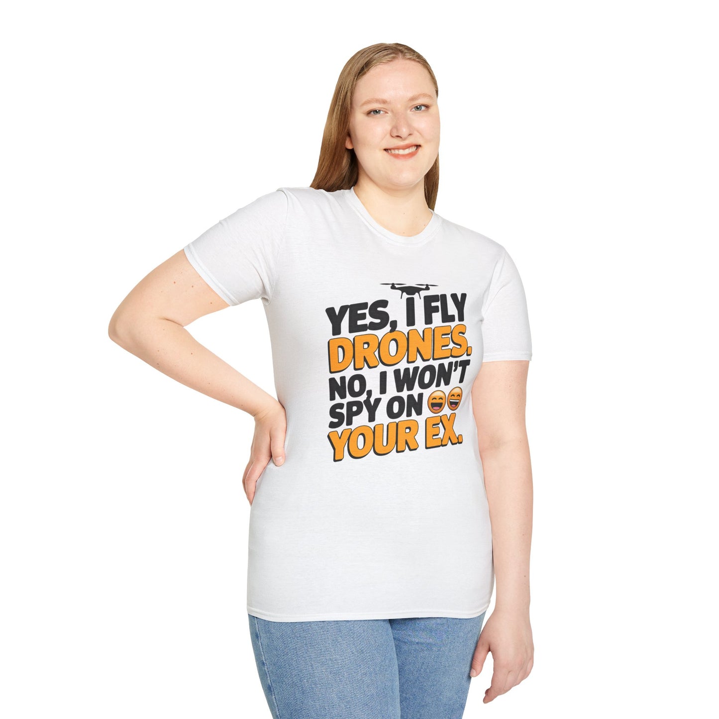 "Yes, I Fly Drones. No, I Won’t Spy on Your Ex." - Funny Drone Pilot T-Shirt - V2