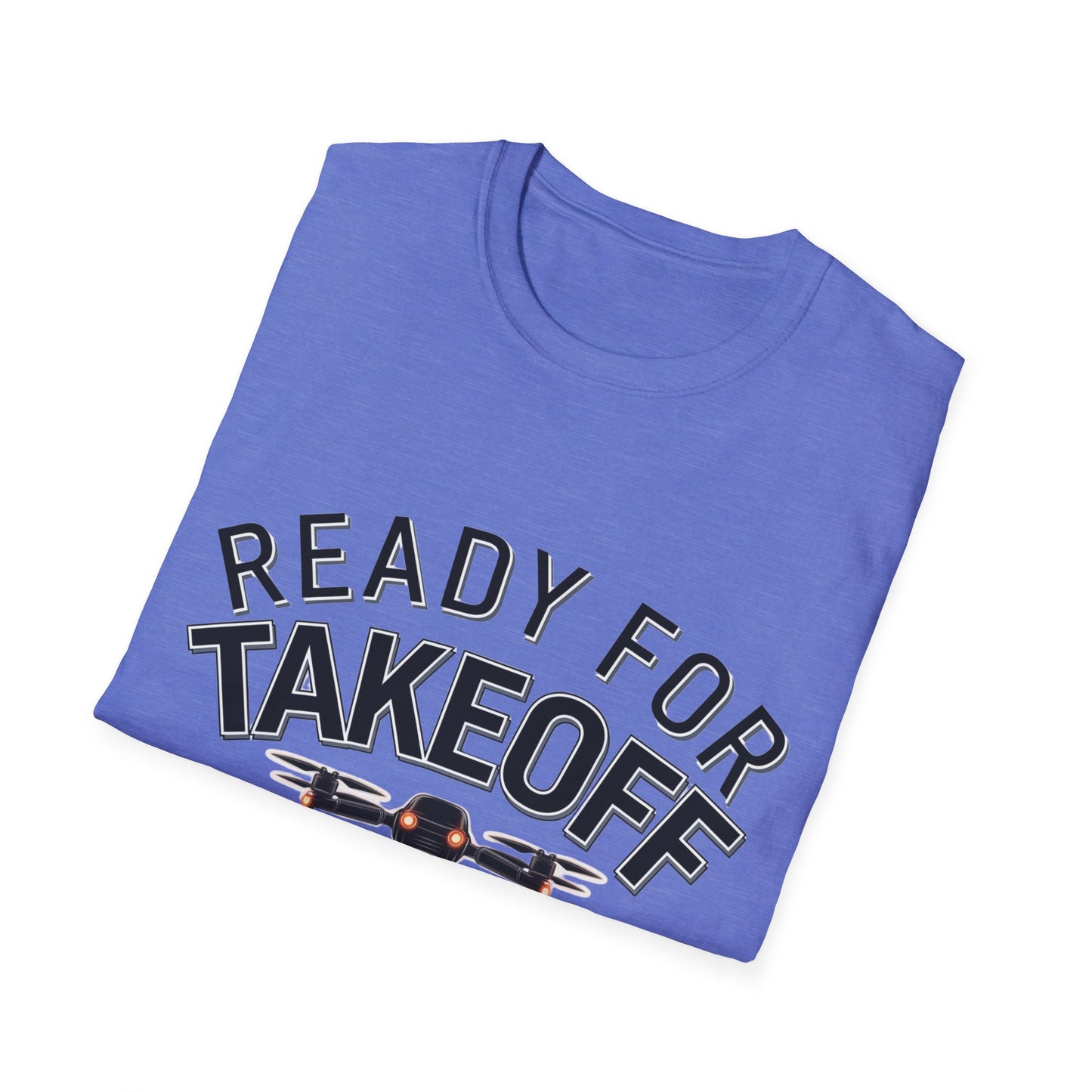 “Ready for Takeoff” Drone Enthusiast T-Shirt