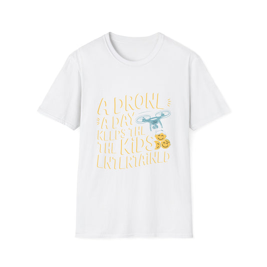 Copy of "A Drone a Day Keeps the Kids Entertained" Playful T-Shirt