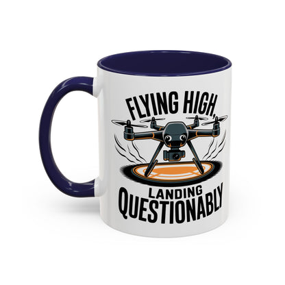 Flying High Drone Coffee Mug - 11oz & 15oz - Perfect Gift for Pilots & Enthusiasts