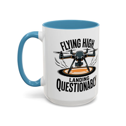 Flying High Drone Coffee Mug - 11oz & 15oz - Perfect Gift for Pilots & Enthusiasts