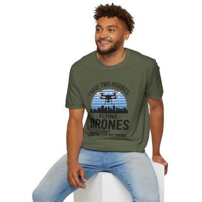 "I Have Two Hobbies: Flying Drones & Looking for My Drone" - Funny Drone Pilot T-Shirt - V2