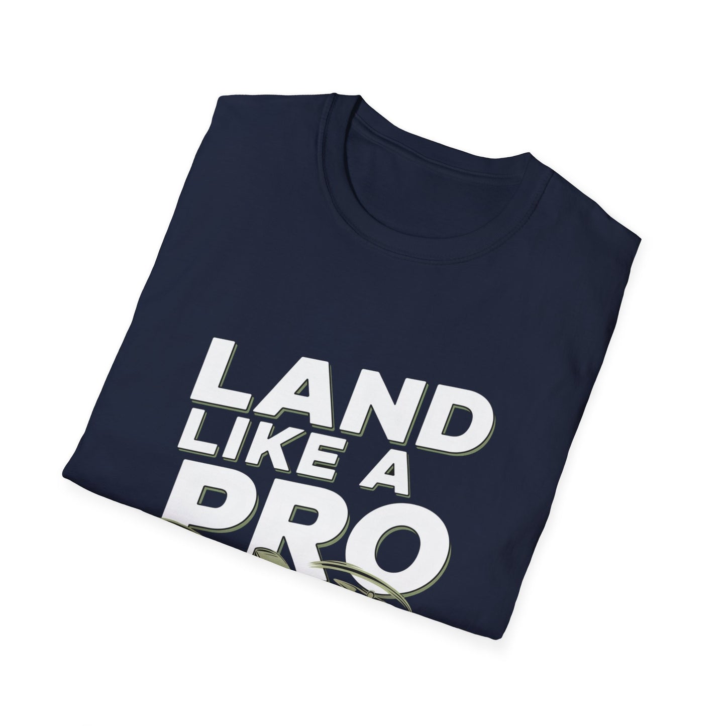 “Land Like a Pro” Drone Pilot T-Shirt