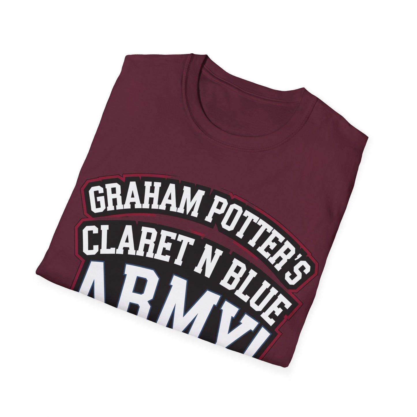 Football Chant T-Shirt - West Ham United "Graham Potters Clarat n Blue Army"