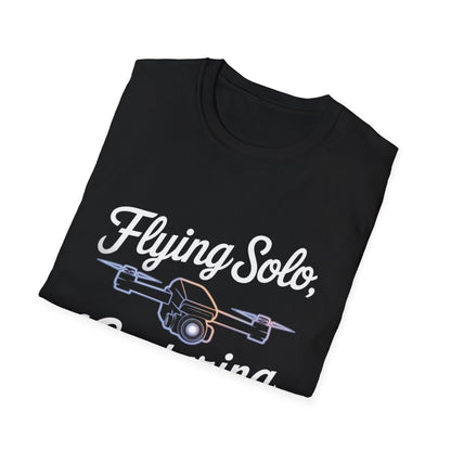 “Flying Solo, Capturing Magic” Inspirational Drone T-Shirt