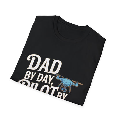 “Dad By Day, Pilot By Passion” V2 Drone Enthusiast T-Shirt