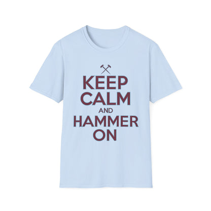 Keep Calm and Hammer On T-Shirt