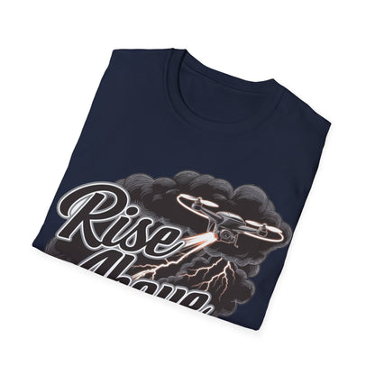 “Rise Above It All” V2 Inspirational Drone T-Shirt