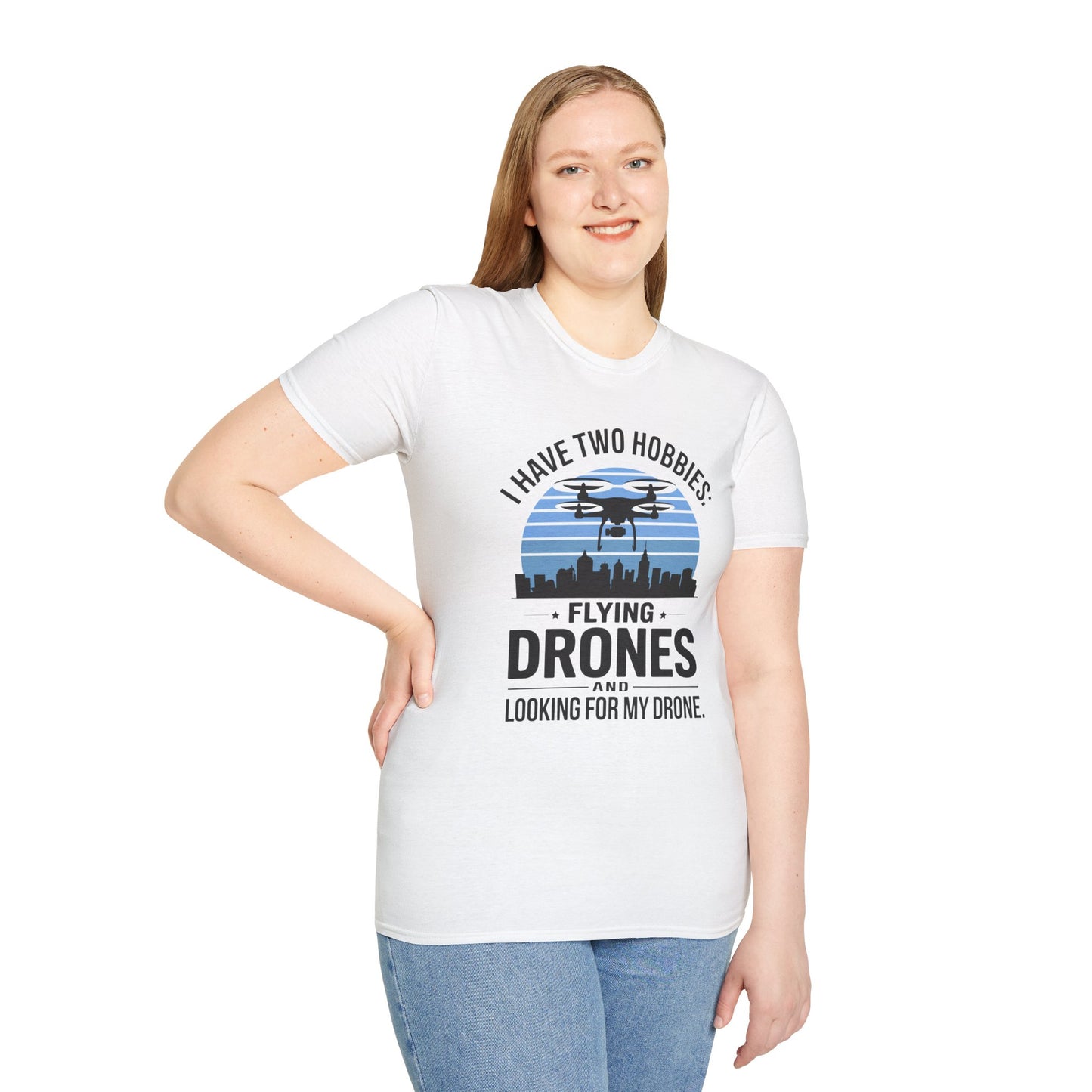 "I Have Two Hobbies: Flying Drones & Looking for My Drone" - Funny Drone Pilot T-Shirt - V2