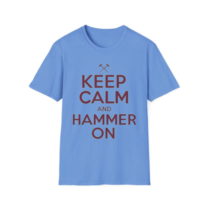 West Ham T-Shirt - "Keep Calm and Hammer On" - West Ham United Fan Apparel Unisex Softstyle