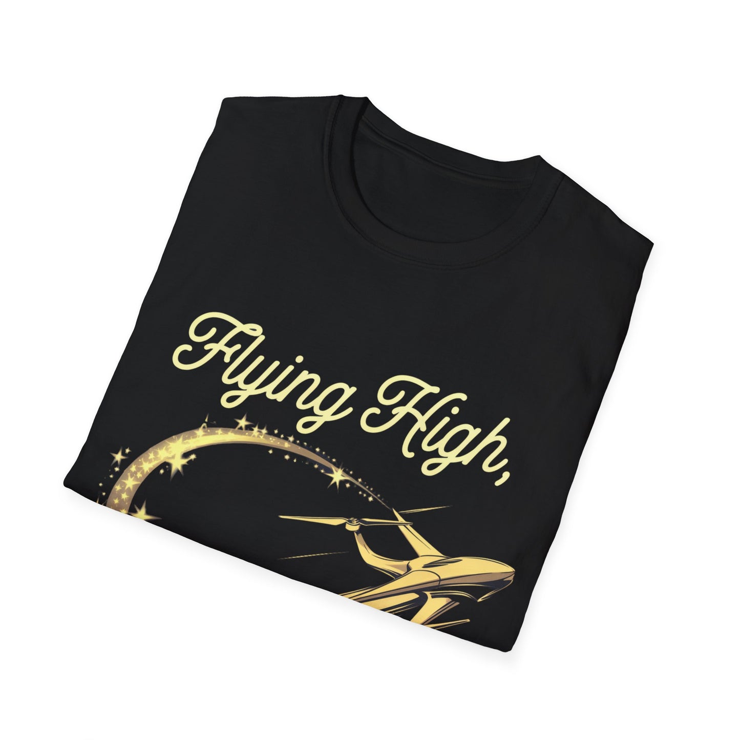 "Flying High, Dreaming Big" Inspirational Drone Enthusiast T-Shirt