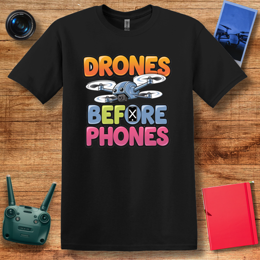 "Drones Before Phones" V2 Funny Drone T-Shirt