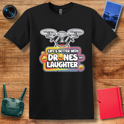 "Life’s Better With Drones and Laughter" – Fun Cartoon Drone T-Shirt