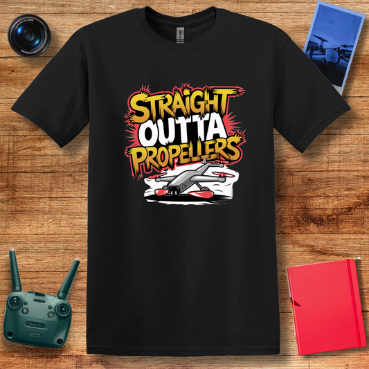 “Straight Outta Propellers” Funny Drone T-Shirt