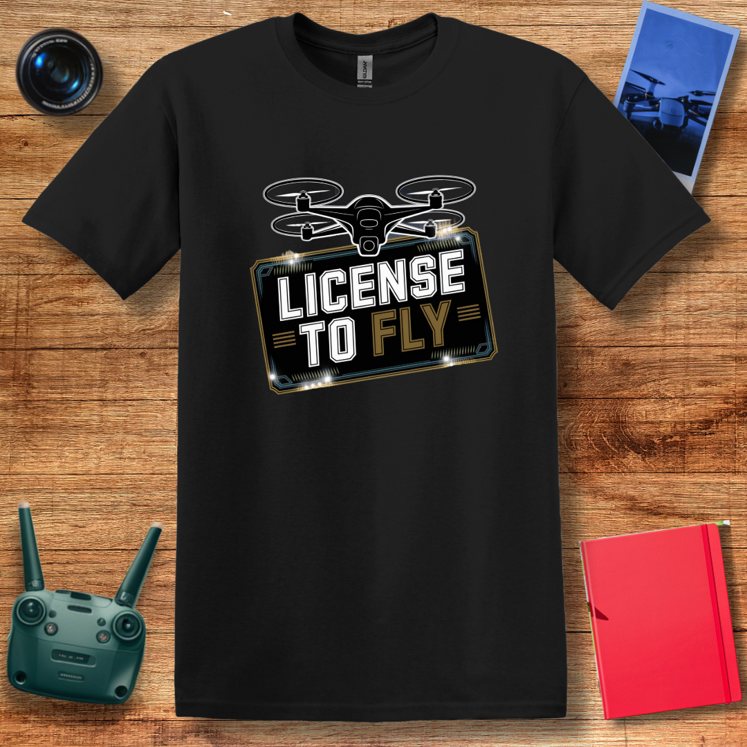 “License to Fly” Stylish Drone T-Shirt