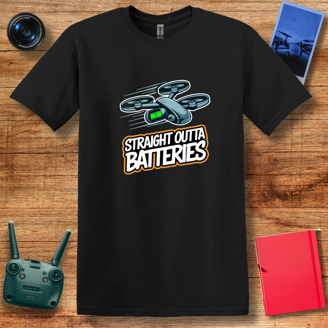 “Straight Outta Batteries” Funny Drone T-Shirt