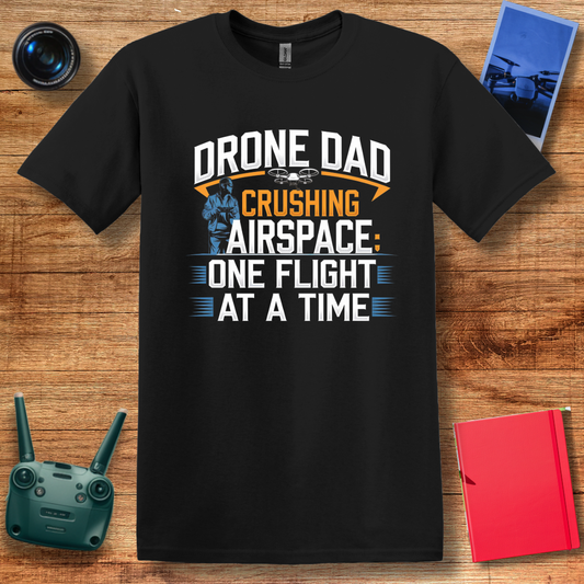 "Drone Dad: Crushing Airspace One Flight at a Time" V2 Bold T-Shirt