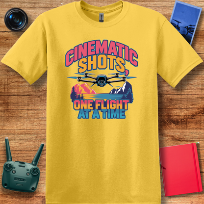 "Cinematic Shots One Flight at a Time" - Drone Pilot T-Shirt - V2