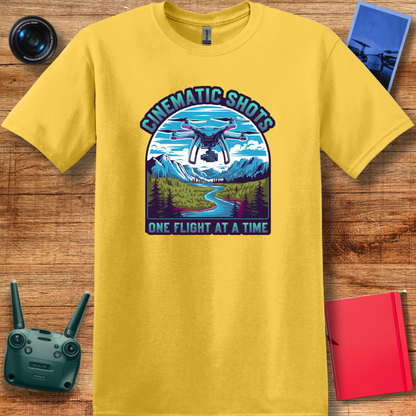 "Cinematic Shots One Flight at a Time" - Drone Pilot T-Shirt - V3