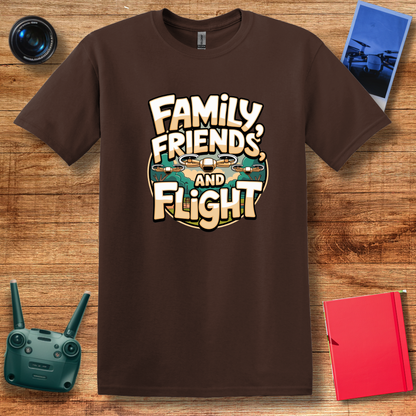 "Family, Friends, and Flight" – Mom, Dad, Funny Drone T-Shirt