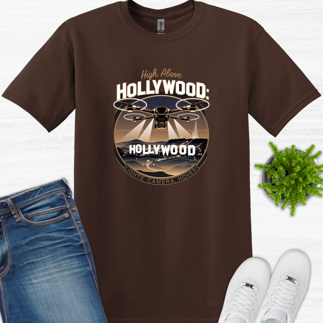 "High Above Hollywood: Lights, Camera, Hover!" – California Drone T-Shirt